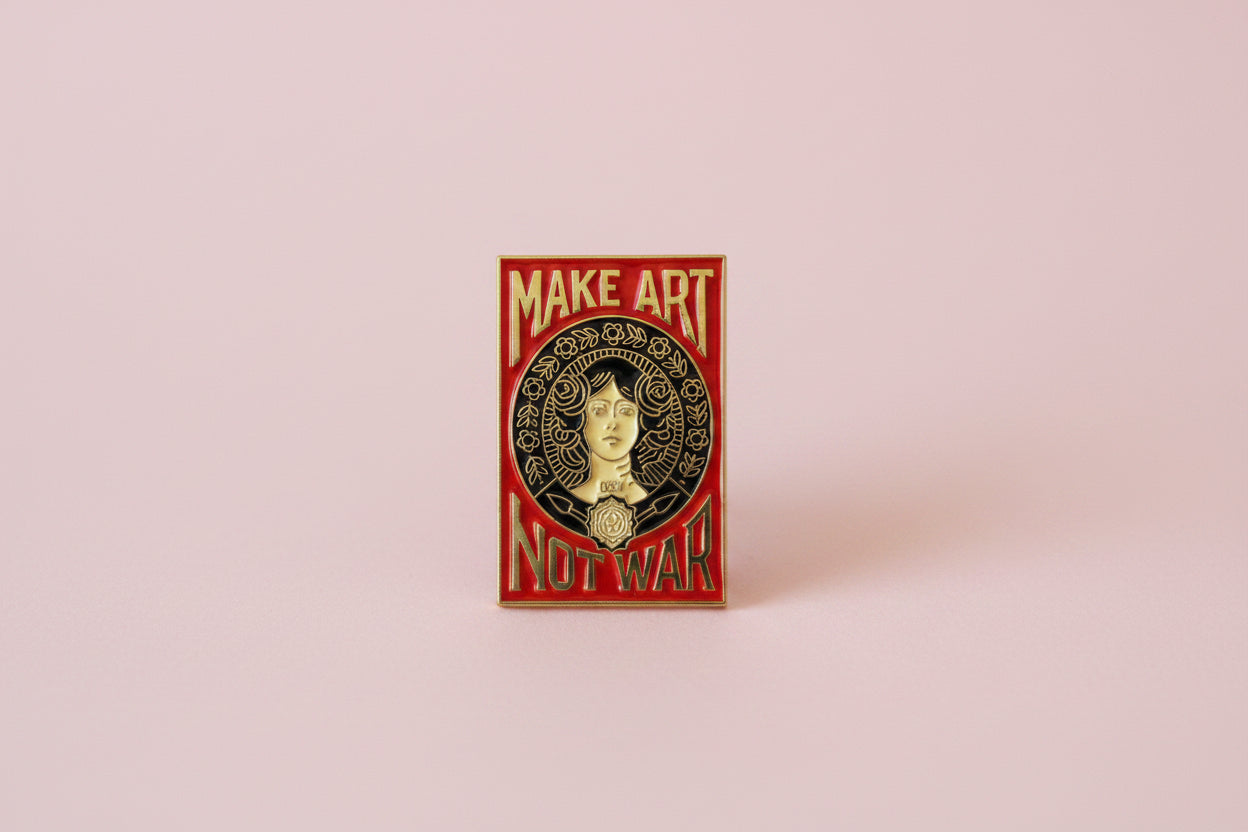 Pin - ”Make art not war”