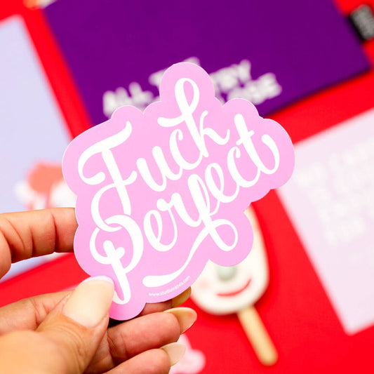 Klistermärke "Fuck Perfect" – Unikt väderbeständigt sticker för alla ytor