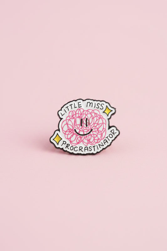 Pin - "Little miss procrastinator"