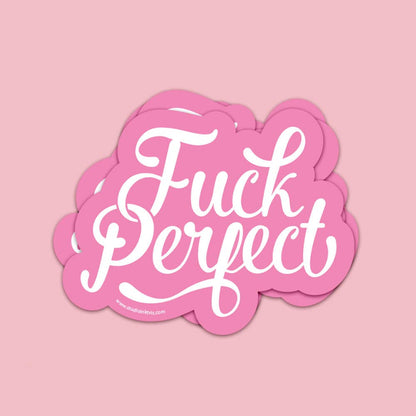 Klistermärke "Fuck Perfect" – Unikt väderbeständigt sticker för alla ytor