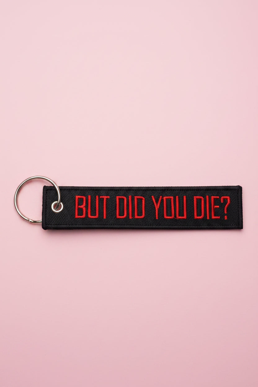 Nyckelband - But did you die? Enkel
