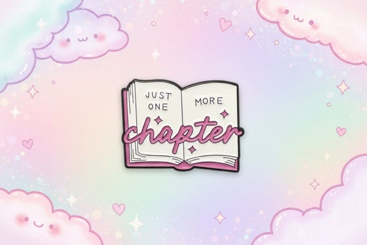 Pin - "Just one more chapter"