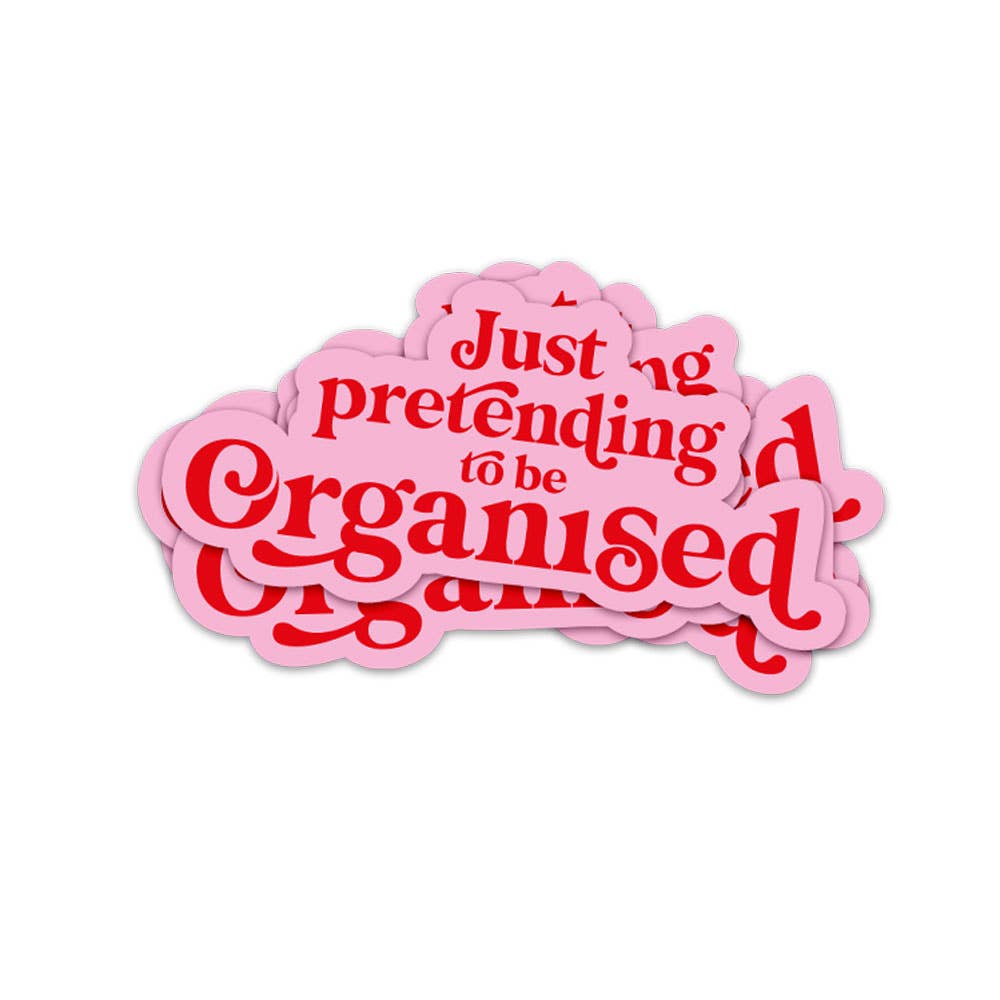 Roligt klistermärke " Just pretending to be organised" för laptop & flaskor
