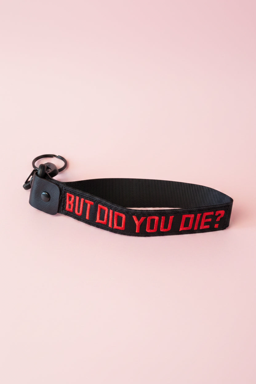 Nyckelband - But did you die?