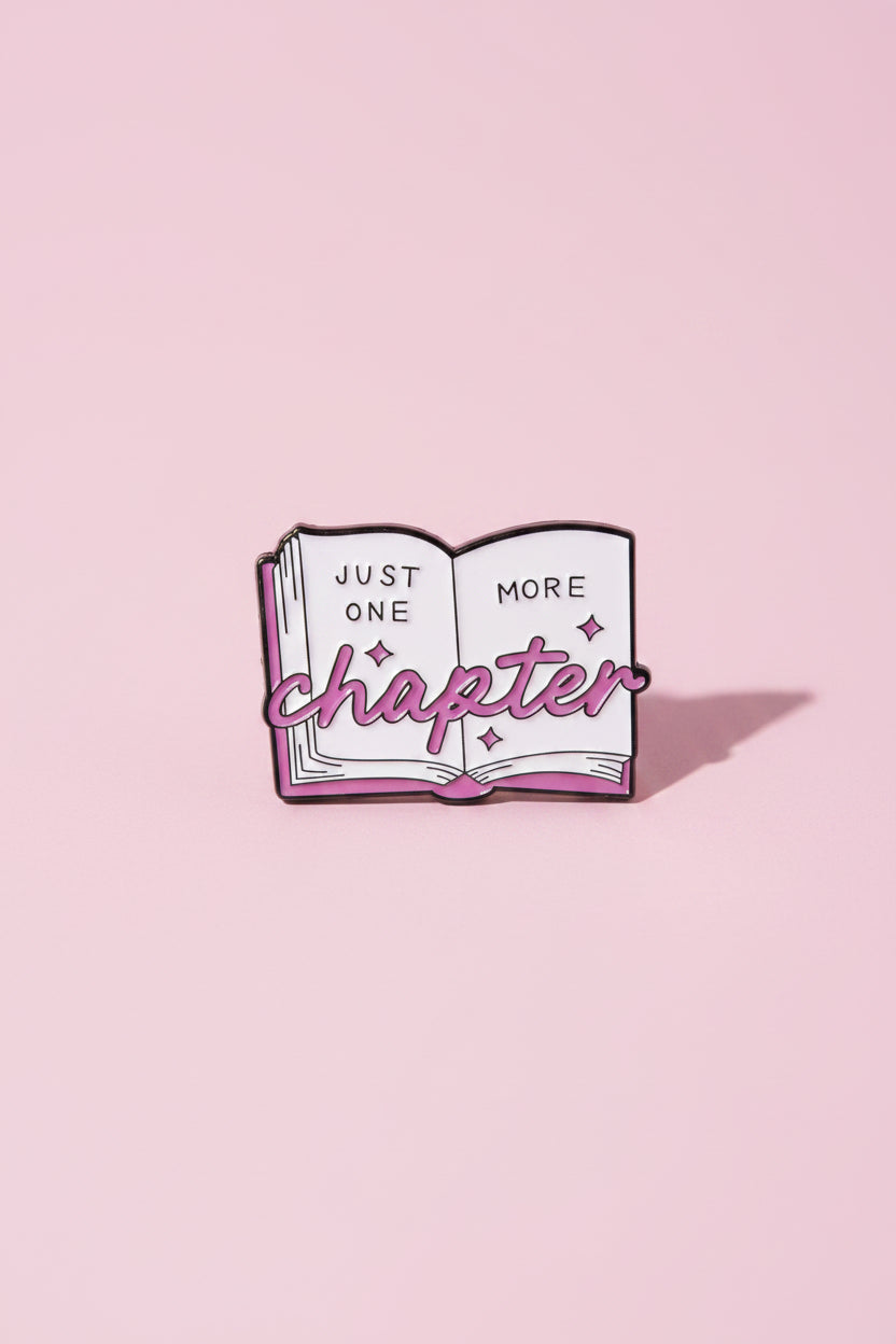 Pin - "Just one more chapter"
