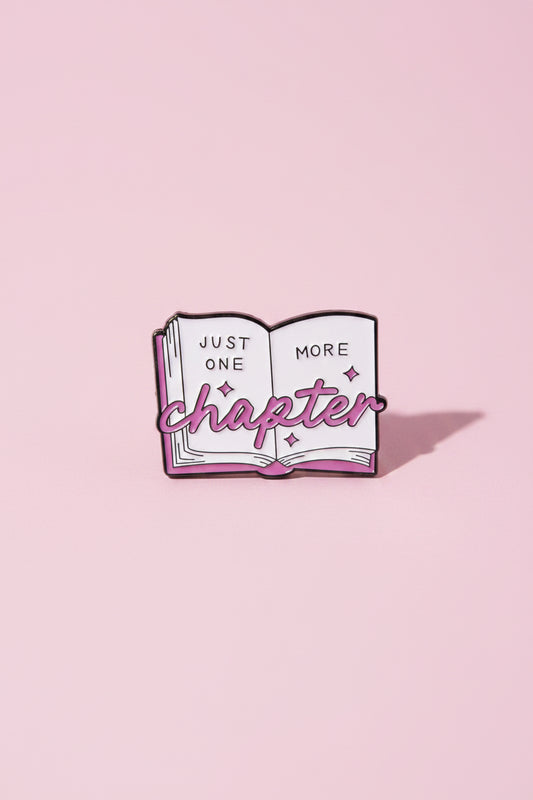 Pin - "Just one more chapter"