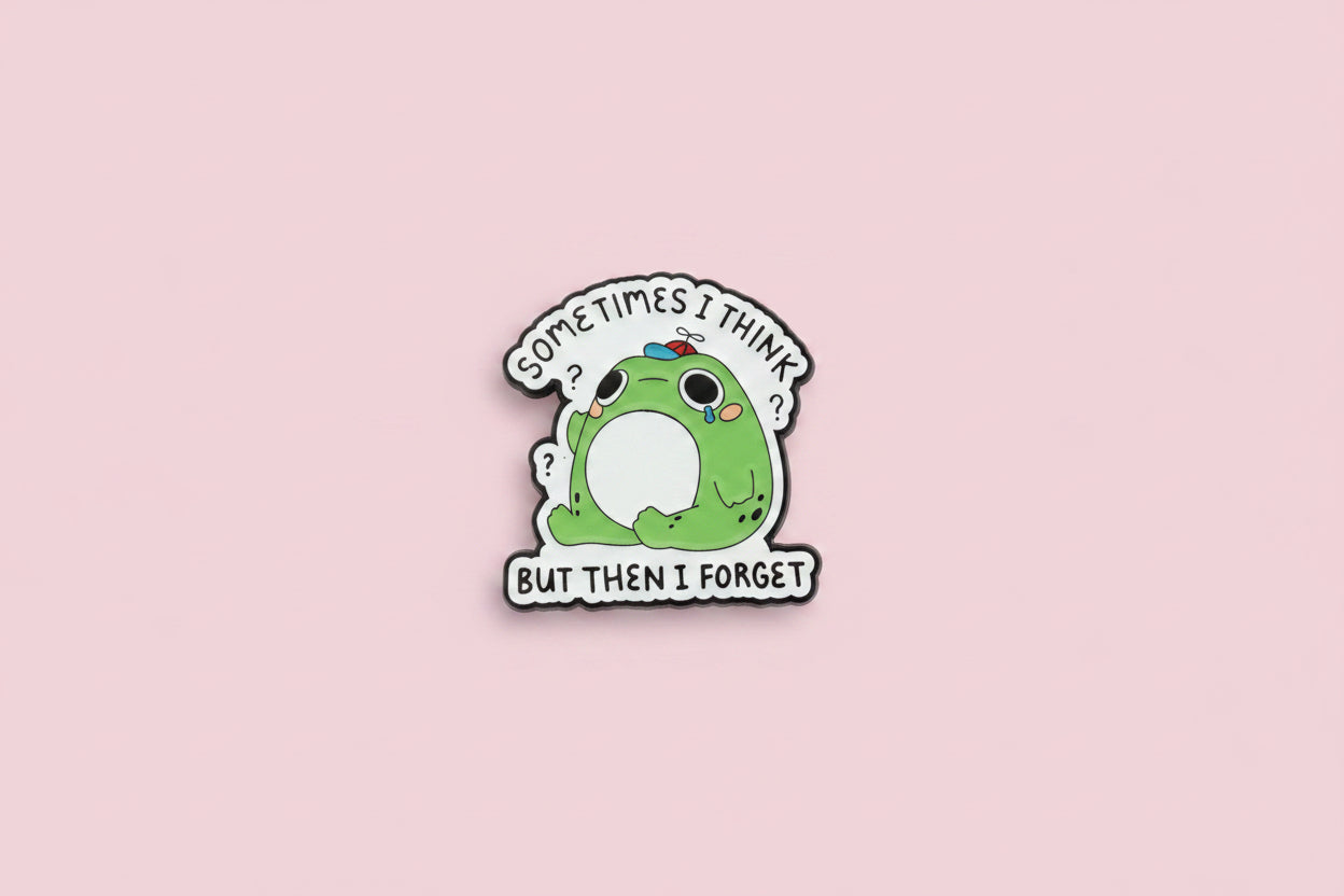 Pin - "Sometimes i think but then I forget"