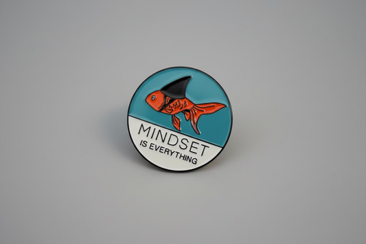 Pin - ”Mindset is everything”