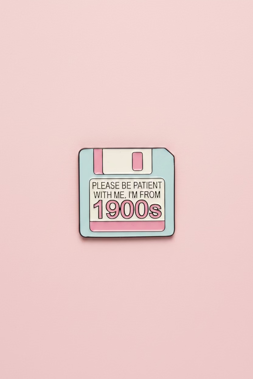 Pin - ”Please be patient with me i’m from the 1900s” Diskett
