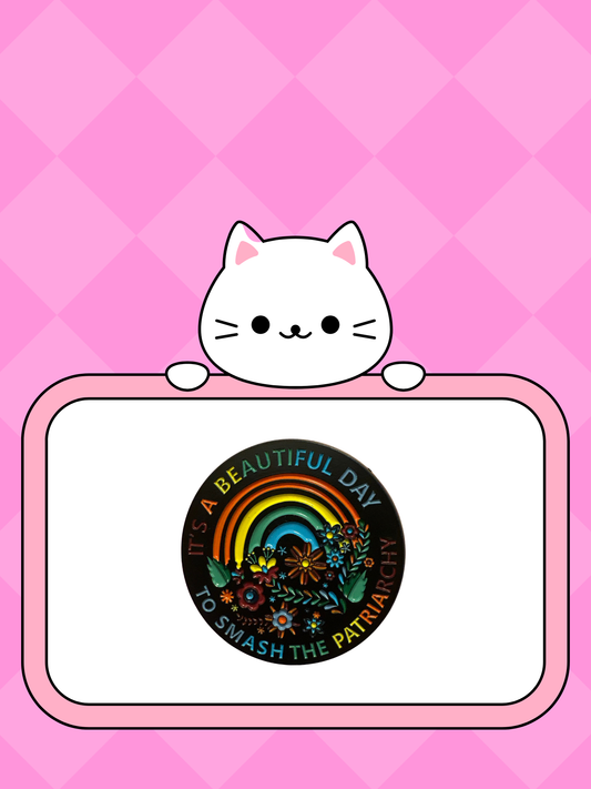 Smash the patriarchy -Pin