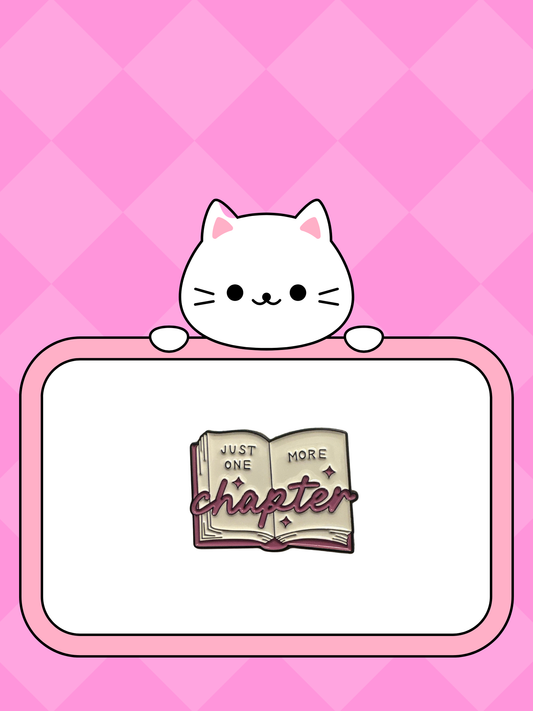 Just one more chapter-Pin