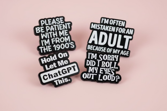 Pin - "Hold on, let me ChatGPT this”