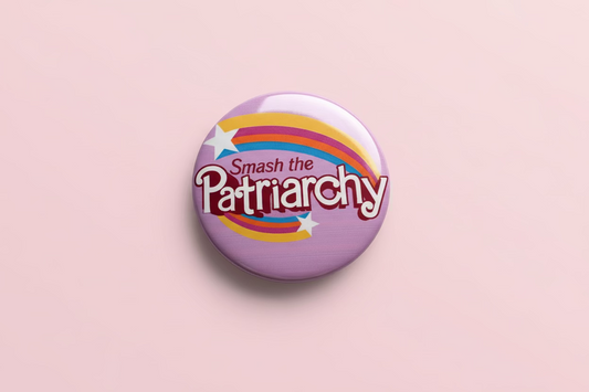 Brosch - ” Smash the patriarchy”