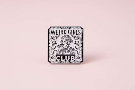Pin - ”Wierd girls club”