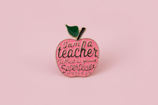 Pin - ”I am a teacher, what is your superpower” (rosa)