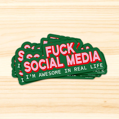 Klistermärke Fuck social media - im awesome in real life