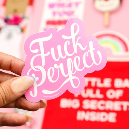 Klistermärke "Fuck Perfect" – Unikt väderbeständigt sticker för alla ytor