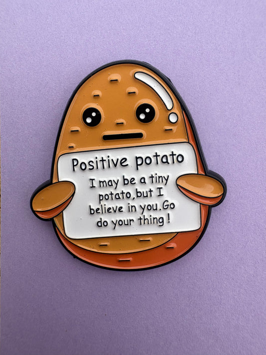 Kawaii Pin - Positive Potato Mini Nål med Peppande Text för Väskor & Kläder