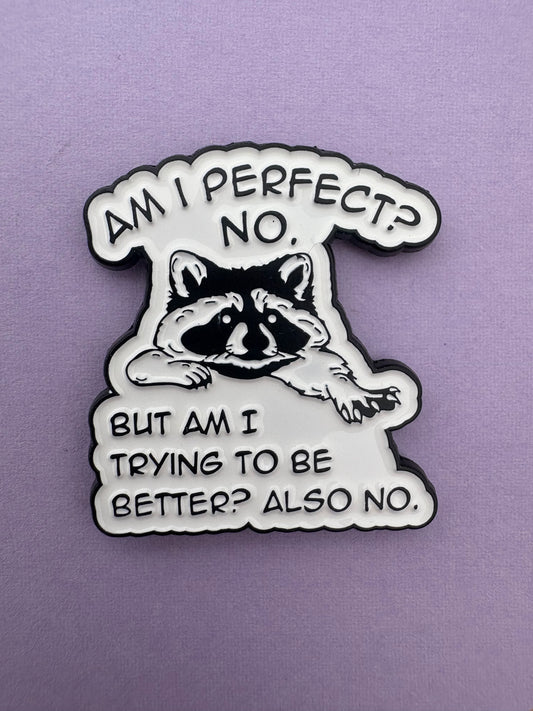 Kawaii Tvättbjörn Pin - Rolig Text & Söt Design för Jacka & Väska